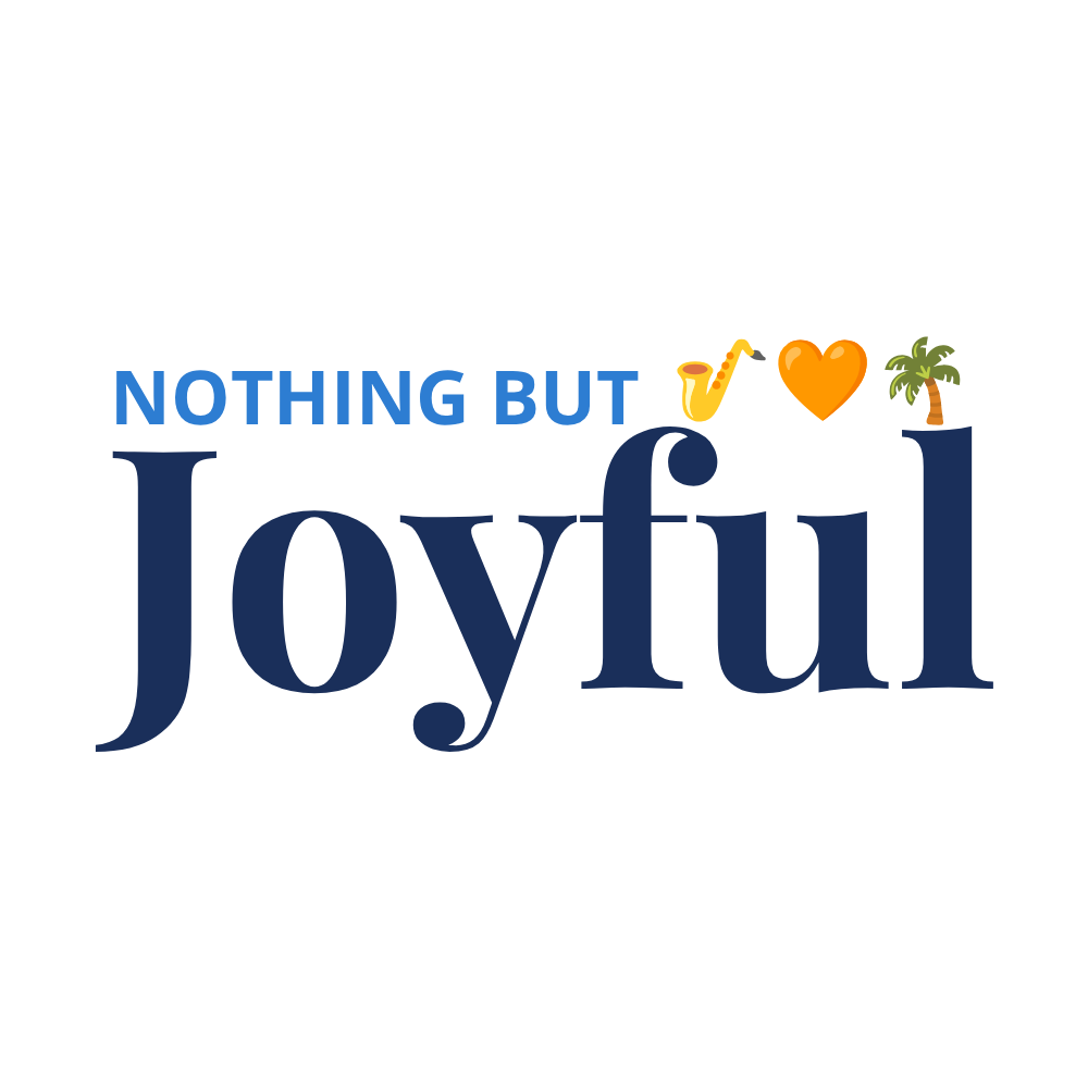 Nothing But Joyful